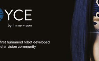 Immervision, 컴퓨터 비전 커뮤니티가 개발한 지능형 비전 탑재 최초의 휴머노이드 로봇 ‘조이스’ 발표